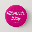Search for women buttons international women's day