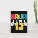 Search for funny 12th birthday cards Year old