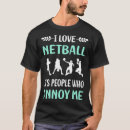 Search for netball tshirts Goal attack