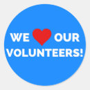 Search for volunteer appreciation stickers Volunteers