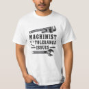 Search for machinist tshirts Funny