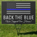 Search for back the blue outdoor signs Thin blue line