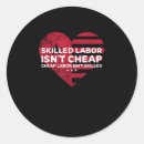 Search for labor union stickers Cheap labor isn