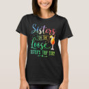 Search for sisters trip tshirts 2022