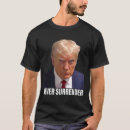 Search for never trump tshirts Usa
