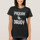 Search for racing pigeon tshirts Birdwatcher