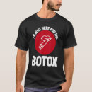 Search for botox tshirts Injector