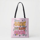 Search for have a nice day bags Inspirational