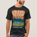Search for grand teton tshirts Us national parks
