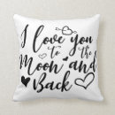 Search for love you to the moon and back pillows Saying