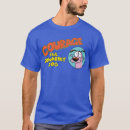 Search for courage tshirts Courage the cowardly dog