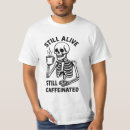 Search for adult humor tshirts Caffeine