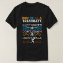 Search for funny triathlon tshirts Cycling