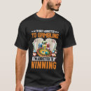 Search for funny gambling tshirts Winning