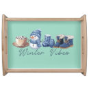 Search for funny serving trays Winter