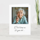 Search for 85th birthday cards Getting older