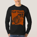 Search for flat track tshirts Motorsports
