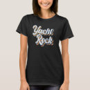 Search for yacht rock tshirts Boat