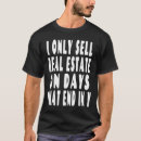 Search for real estate agent funny tshirts Sales