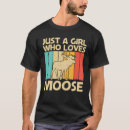 Search for moose tshirts Lovers