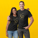 Search for husband 50th birthday tshirts 50 years old