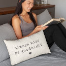 Search for always kiss me goodnight pillows Quote