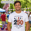 Search for patriotic tshirts 250th anniversary usa