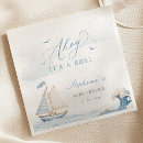 Search for nautical paper napkins Ahoy its a boy