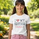 Search for i love my sister tshirts Siblings