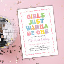 Search for girls just wanna be one invitations Colorful