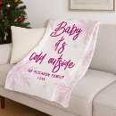Search for baby its cold outside throw blankets Watercolor