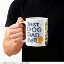 Search for best dog dad mugs From the dog