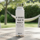 Search for funny sayings water bottles Typography