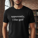 Search for funny golf sayings tshirts Birthday