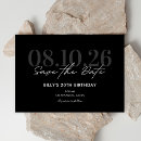 Search for birthday save the dates Black and white
