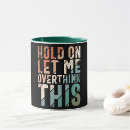 Search for humorous coffee mugs sarcastic