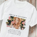 Search for forever in our hearts tshirts Celebration of life