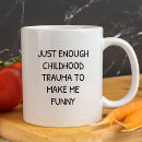 Search for adult humor mugs Sarcastic