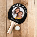 Search for mom ping pong paddles best mom ever