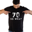 Search for 70th birthday tshirts seventieth