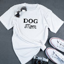 Search for dog mom tshirts pets