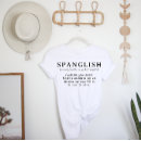 Search for spanglish tshirts spanish