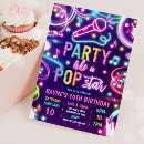 Search for pop star birthday invitations Glow birthday party