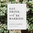 Search for eat drink and be married posters Black and white