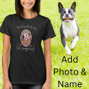 Search for dog mom tshirts From the dog