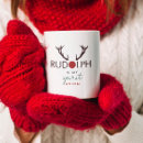 Search for rudolph the red nosed reindeer mugs Funny
