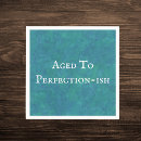 Search for funny sayings napkins Birthday