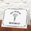 Search for wedding bouquets bridesmaid cards Will you be my