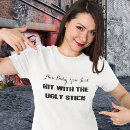 Search for ugly tshirts Saying