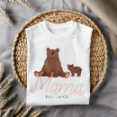 Search for mama bear tshirts Mother